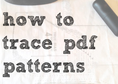 How To Trace PDF Patterns - That's Sew Amy